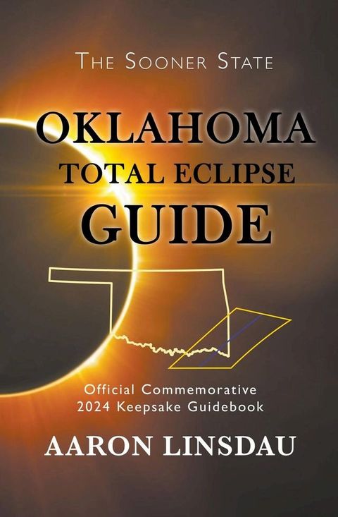 Oklahoma Total Eclipse Guide(Kobo/電子書)