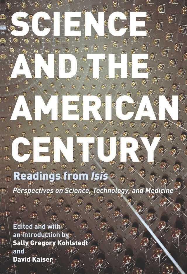  Science and the American Century(Kobo/電子書)