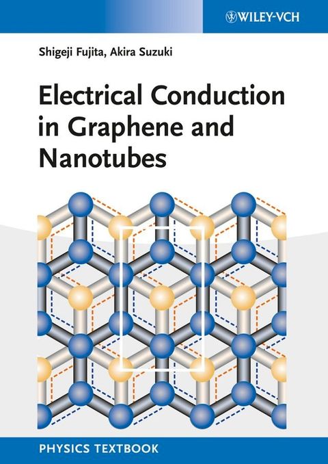 Electrical Conduction in Graphene and Nanotubes(Kobo/電子書)