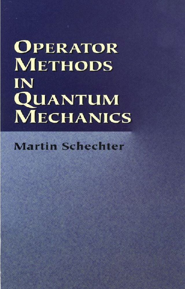  Operator Methods in Quantum Mechanics(Kobo/電子書)