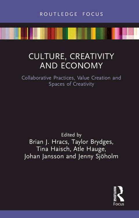 Culture, Creativity and Economy(Kobo/電子書)