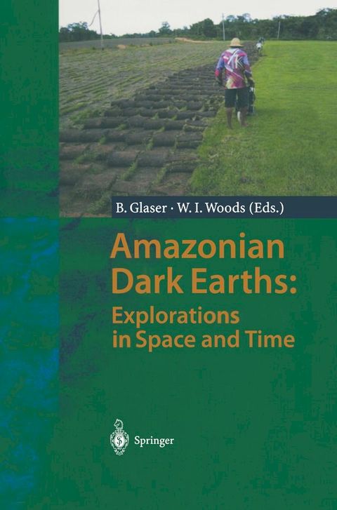 Amazonian Dark Earths: Explorations in Space and Time(Kobo/電子書)