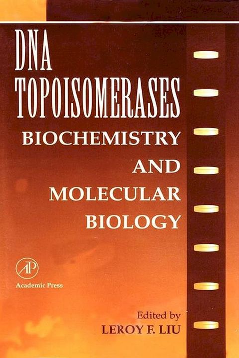 DNA Topoisomearases: Biochemistry and Molecular Biology(Kobo/電子書)