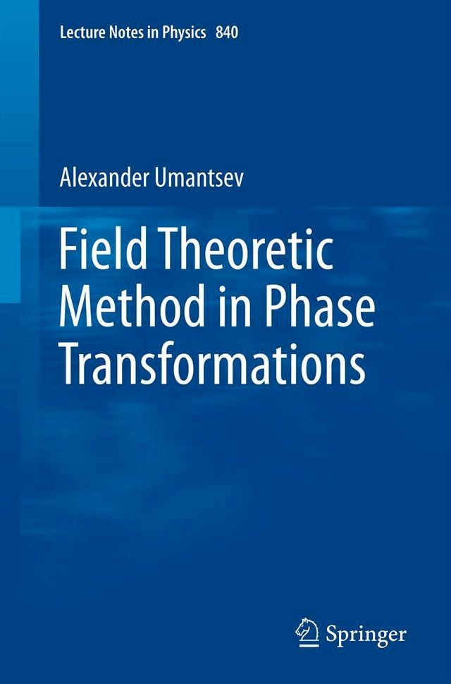  Field Theoretic Method in Phase Transformations(Kobo/電子書)