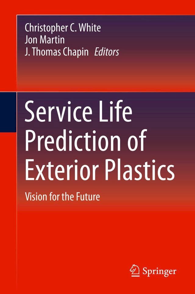  Service Life Prediction of Exterior Plastics(Kobo/電子書)