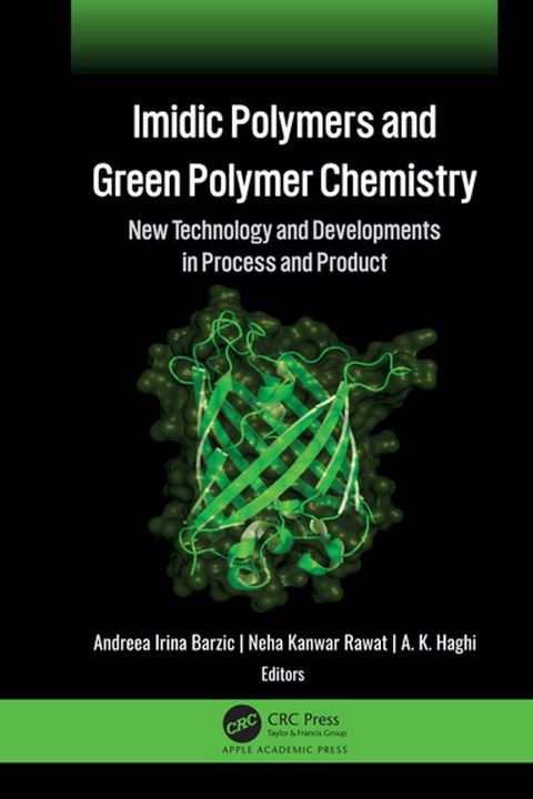 Imidic Polymers and Green Polymer Chemistry(Kobo/電子書)