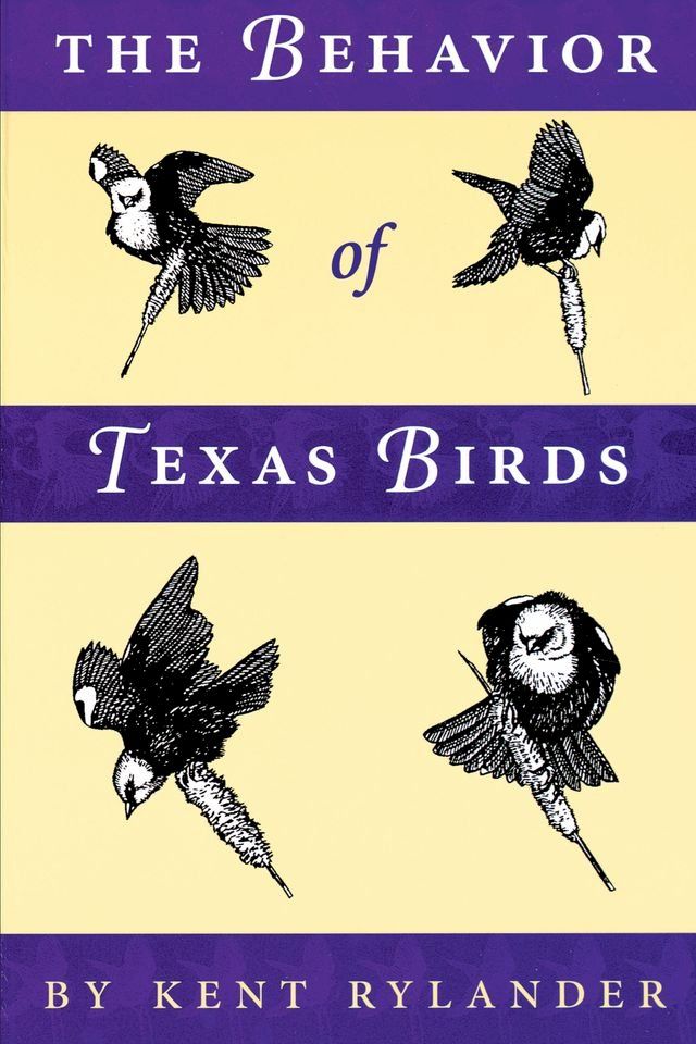  The Behavior of Texas Birds(Kobo/電子書)