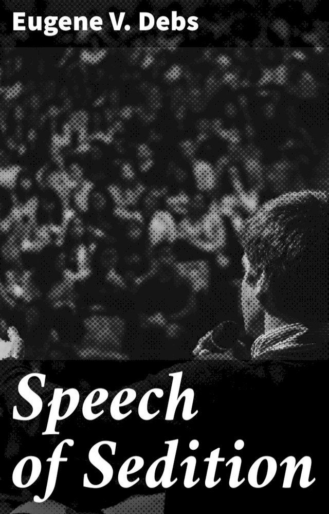  Speech of Sedition(Kobo/電子書)