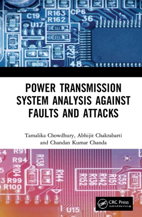 Power Transmission System Analysis Against Faults and Attacks(Kobo/電子書)