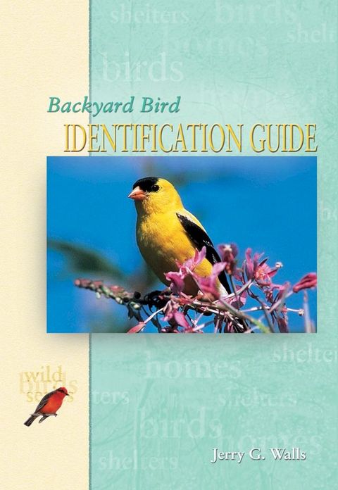 Backyard Bird Identification Guide(Kobo/電子書)