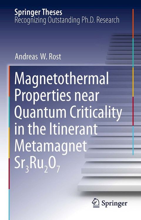 Magnetothermal Properties near Quantum Criticality in the Itinerant Metamagnet Sr3Ru2O7(Kobo/電子書)