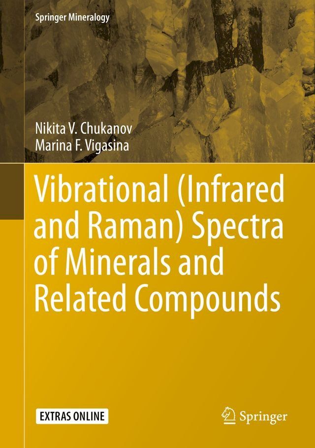  Vibrational (Infrared and Raman) Spectra of Minerals and Related Compounds(Kobo/電子書)