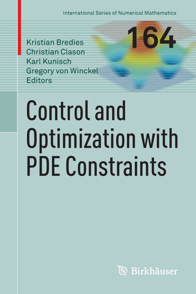  Control and Optimization with PDE Constraints(Kobo/電子書)