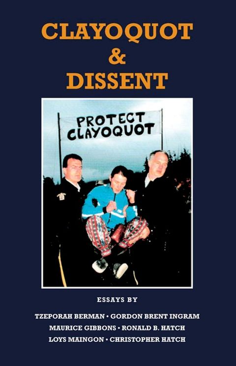 Clayoquot & Dissent(Kobo/電子書)