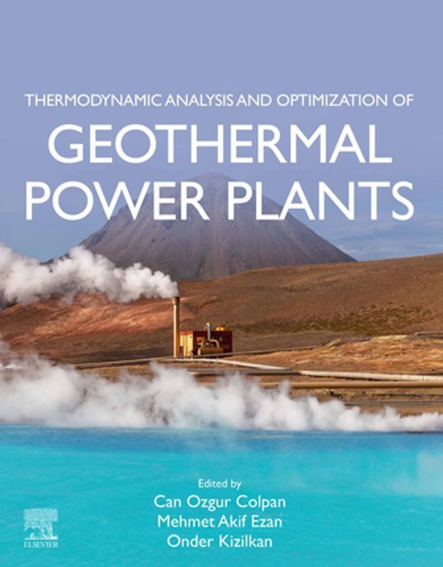  Thermodynamic Analysis and Optimization of Geothermal Power Plants(Kobo/電子書)