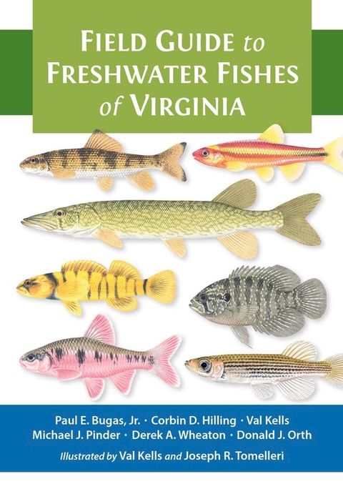 Field Guide to Freshwater Fishes of Virginia(Kobo/電子書)