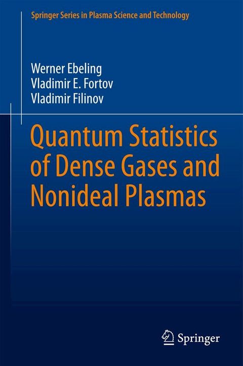 Quantum Statistics of Dense Gases and Nonideal Plasmas(Kobo/電子書)