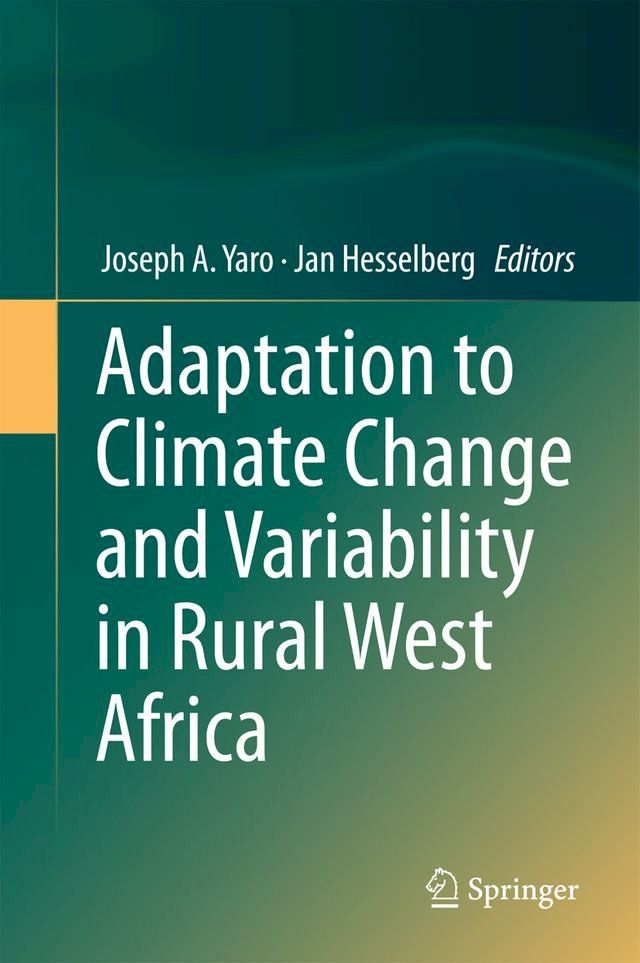  Adaptation to Climate Change and Variability in Rural West Africa(Kobo/電子書)