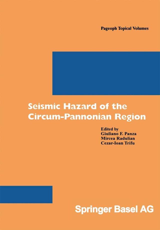  Seismic Hazard of the Circum-Pannonian Region(Kobo/電子書)