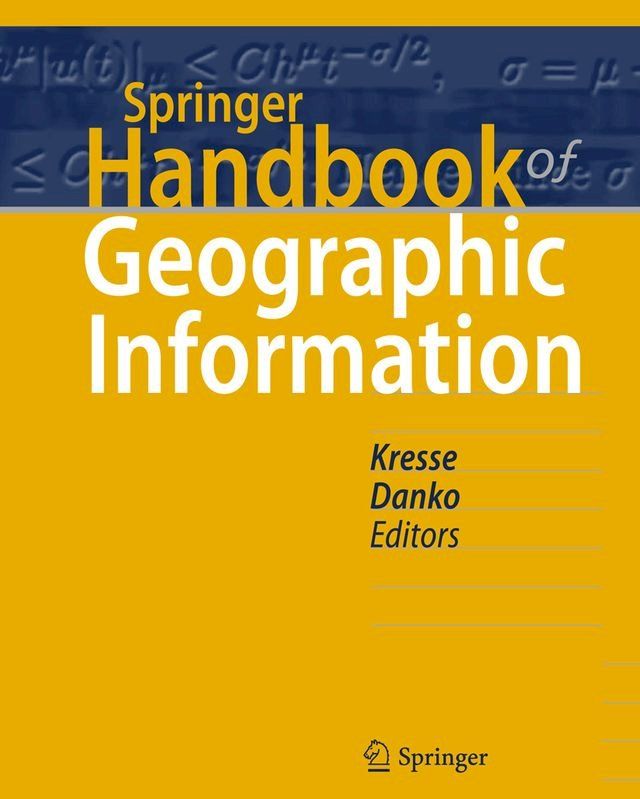  Springer Handbook of Geographic Information(Kobo/電子書)