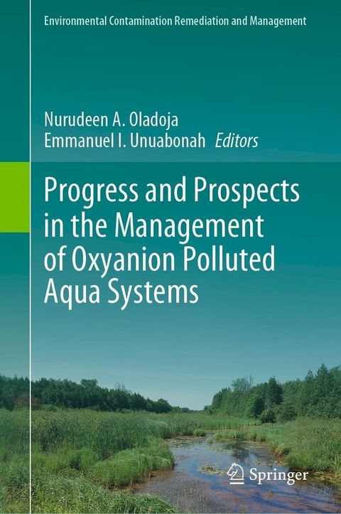 Progress and Prospects in the Management of Oxyanion Polluted Aqua Systems(Kobo/電子書)