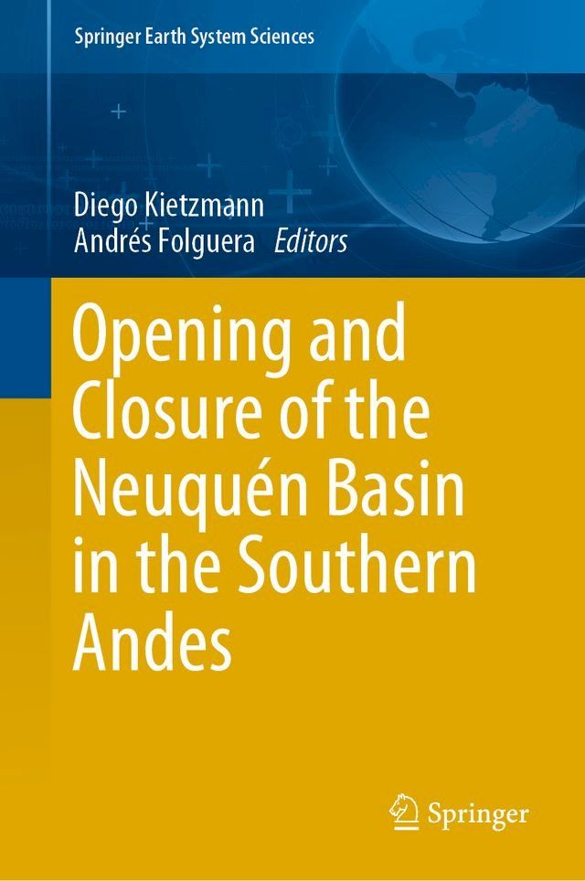  Opening and Closure of the Neuquén Basin in the Southern Andes(Kobo/電子書)