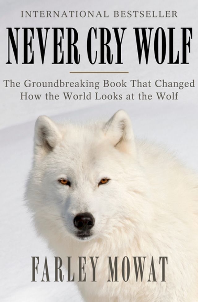  Never Cry Wolf(Kobo/電子書)