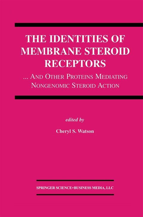 The Identities of Membrane Steroid Receptors(Kobo/電子書)