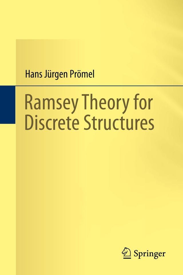  Ramsey Theory for Discrete Structures(Kobo/電子書)