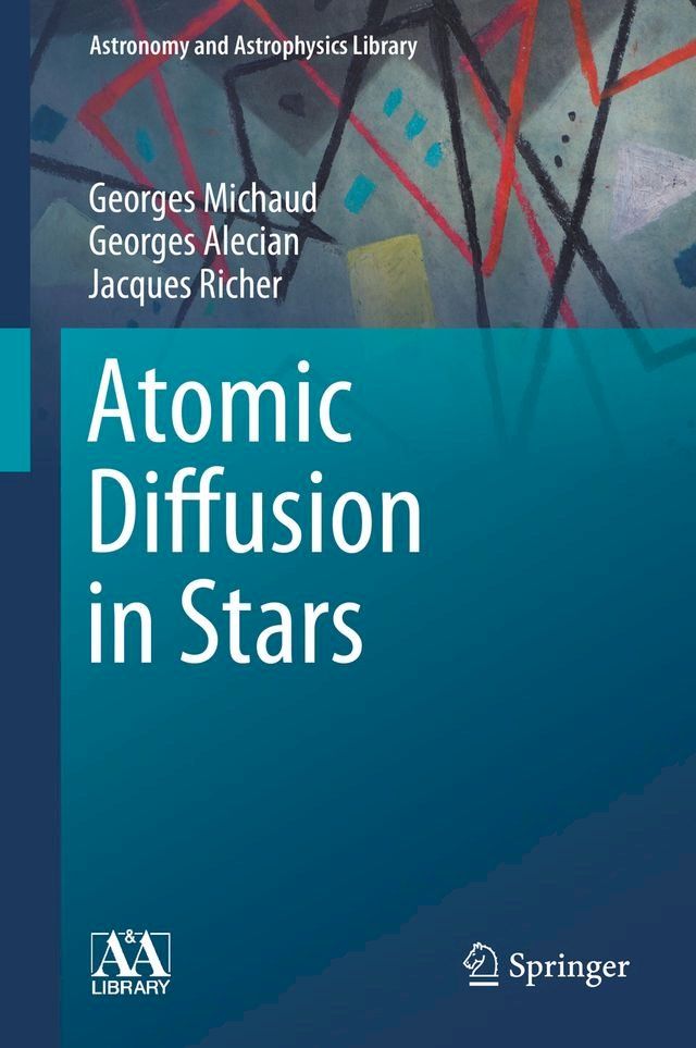  Atomic Diffusion in Stars(Kobo/電子書)