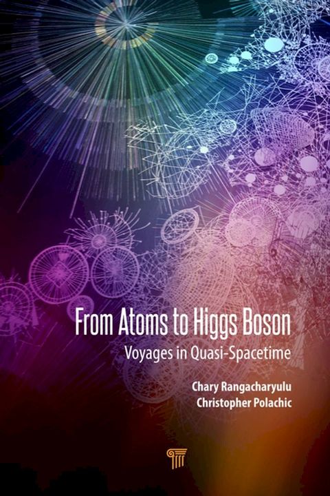 From Atoms to Higgs Bosons(Kobo/電子書)