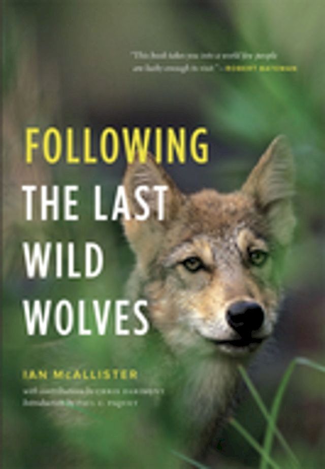  Following the Last Wild Wolves(Kobo/電子書)