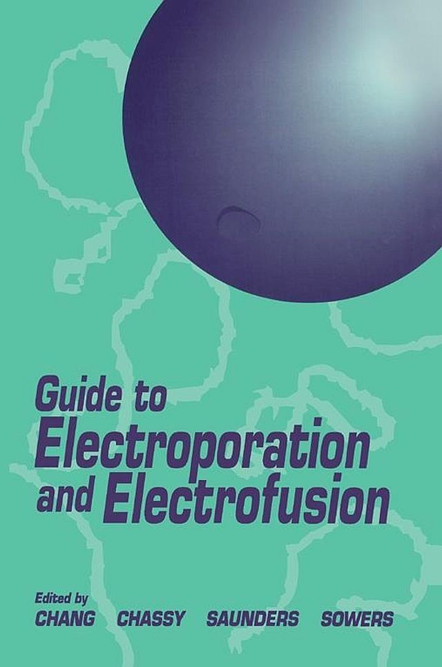  Guide to Electroporation and Electrofusion(Kobo/電子書)