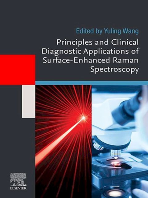 Principles and Clinical Diagnostic Applications of Surface-Enhanced Raman Spectroscopy(Kobo/電子書)