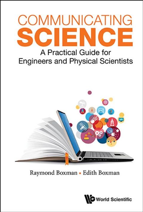 Communicating Science: A Practical Guide For Engineers And Physical Scientists(Kobo/電子書)