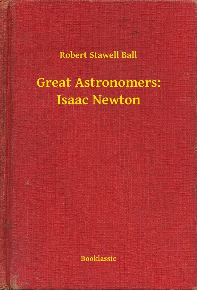  Great Astronomers: Isaac Newton(Kobo/電子書)