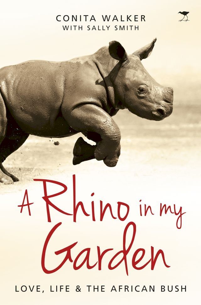  A Rhino in my Garden(Kobo/電子書)