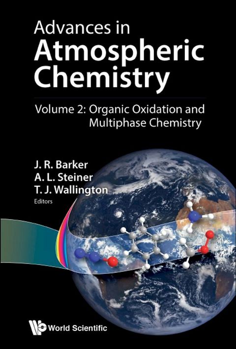 Advances In Atmospheric Chemistry - Volume 2: Organic Oxidation And Multiphase Chemistry(Kobo/電子書)