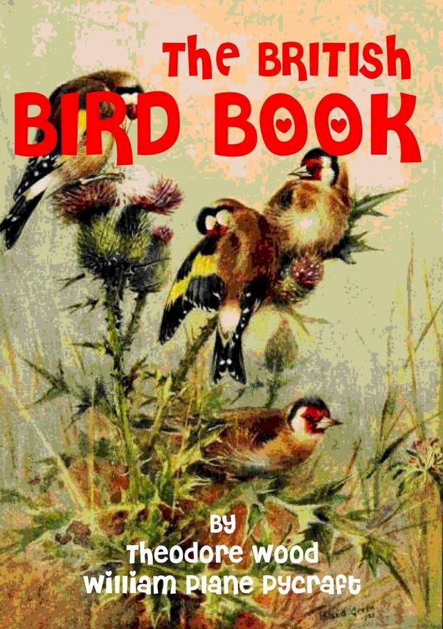  The British bird book(Kobo/電子書)