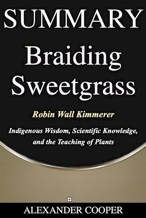 Summary of Braiding Sweetgrass(Kobo/電子書)