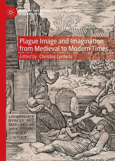 Plague Image and Imagination from Medieval to Modern Times(Kobo/電子書)