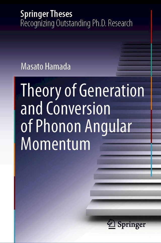  Theory of Generation and Conversion of Phonon Angular Momentum(Kobo/電子書)