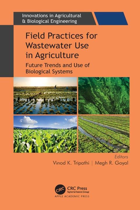 Field Practices for Wastewater Use in Agriculture(Kobo/電子書)