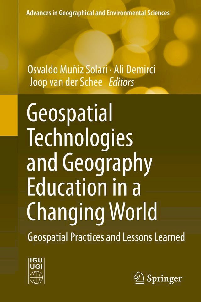  Geospatial Technologies and Geography Education in a Changing World(Kobo/電子書)