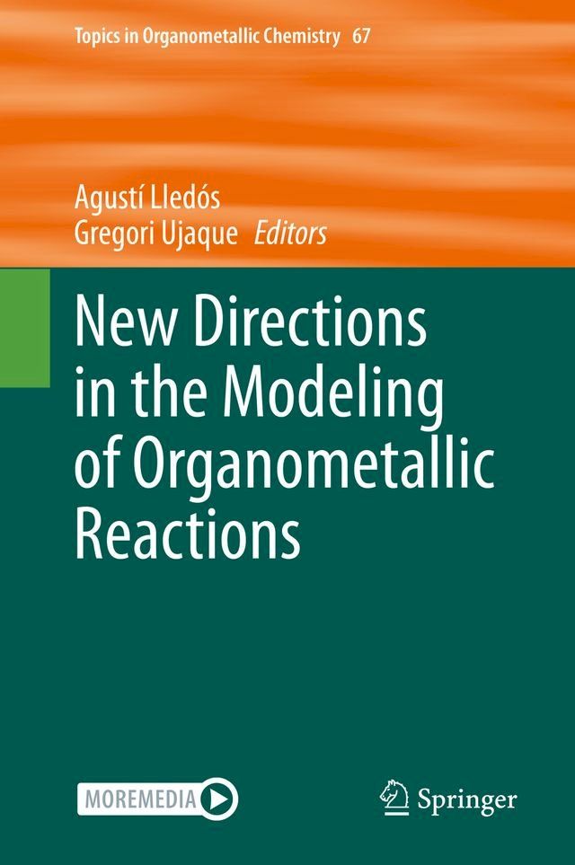  New Directions in the Modeling of Organometallic Reactions(Kobo/電子書)