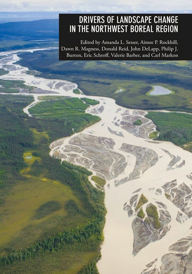  Drivers of Landscape Change in the Northwest Boreal Region(Kobo/電子書)