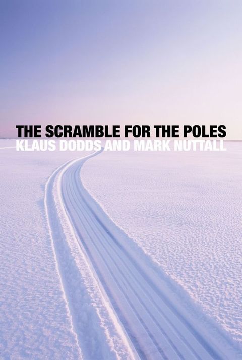 The Scramble for the Poles(Kobo/電子書)