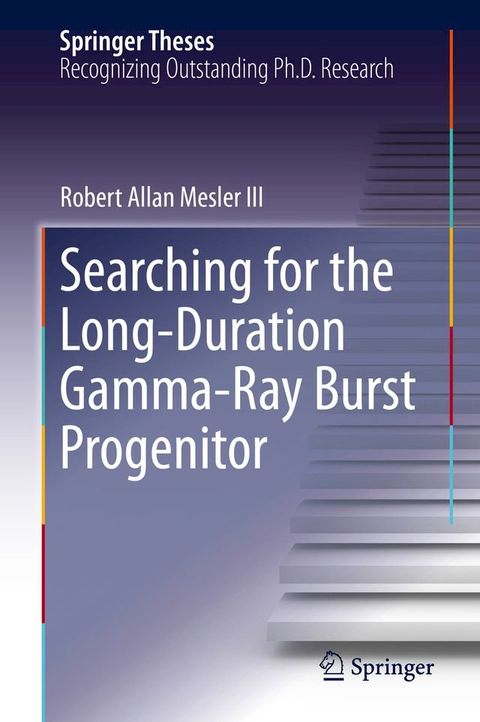 Searching for the Long-Duration Gamma-Ray Burst Progenitor(Kobo/電子書)