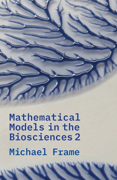 Mathematical Models in the Biosciences II(Kobo/電子書)