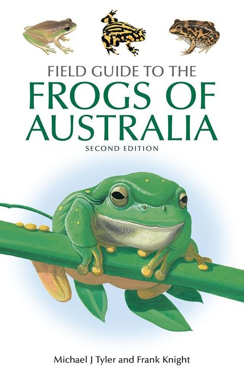 Field Guide to the Frogs of Australia(Kobo/電子書)